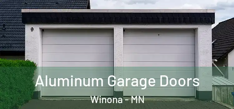  Aluminum Garage Doors Winona - MN