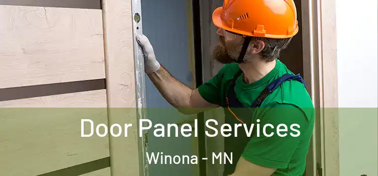 Door Panel Services Winona - MN