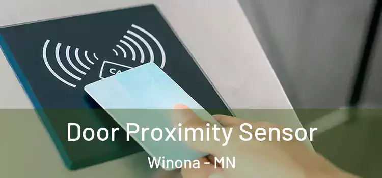 Door Proximity Sensor Winona - MN