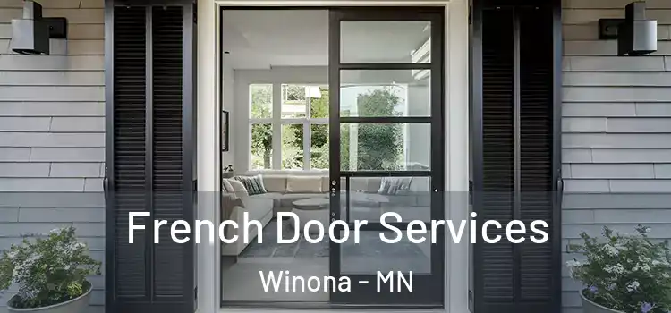French Door Services Winona - MN