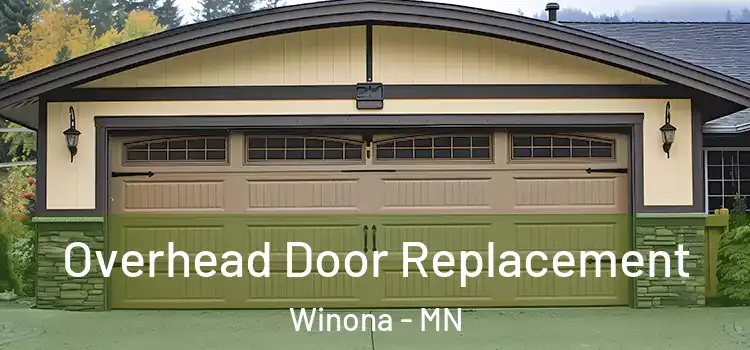  Overhead Door Replacement Winona - MN