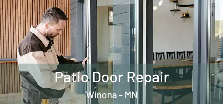 Patio Door Repair Winona - MN