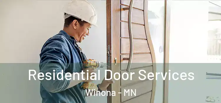  Residential Door Services Winona - MN