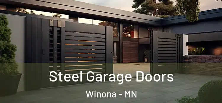 Steel Garage Doors Winona - MN